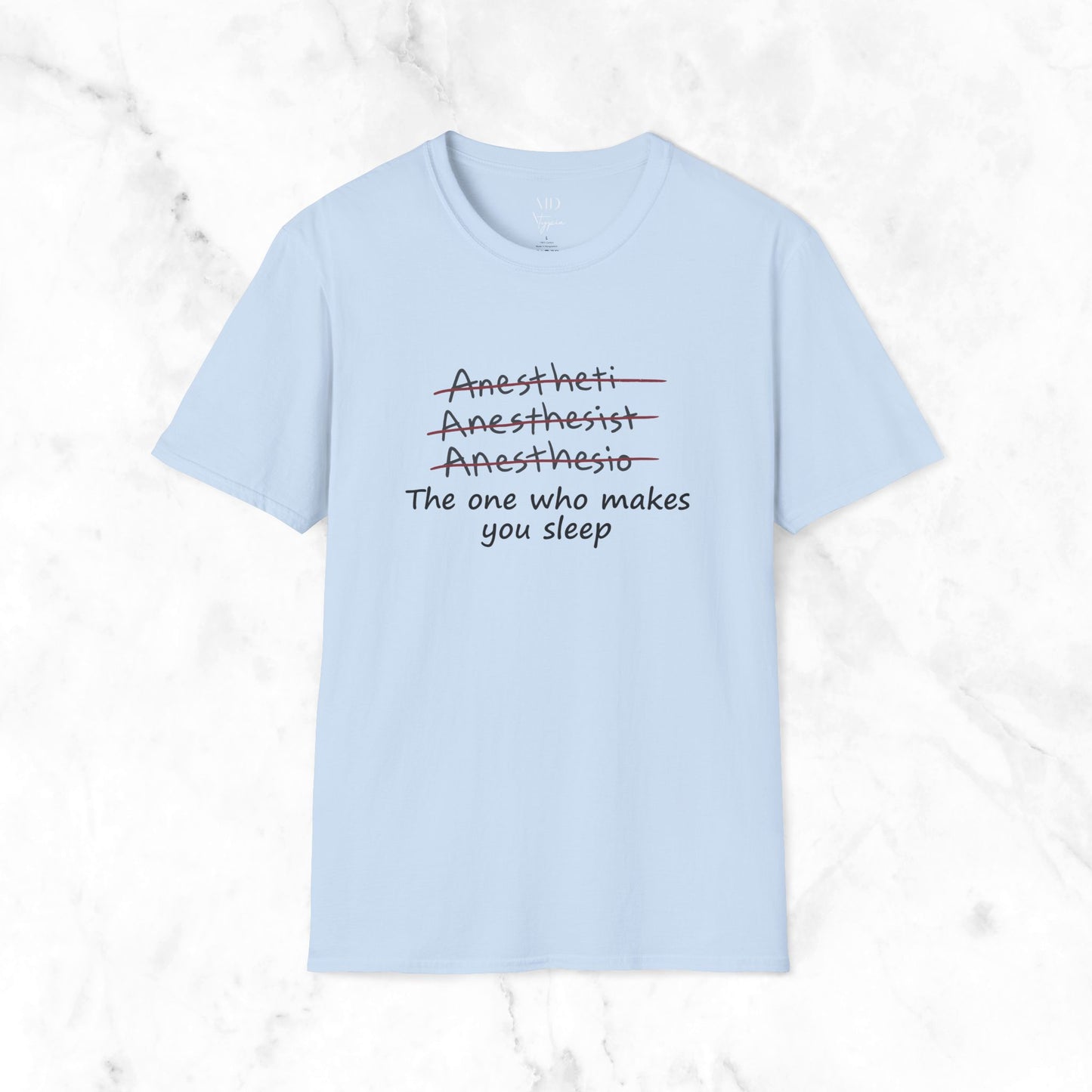 One Who Makes You Sleep T-Shirt