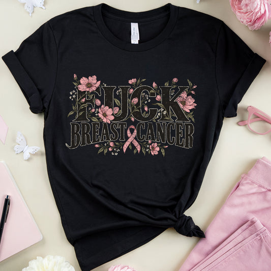 F*ck Breast Cancer Floral T-Shirt