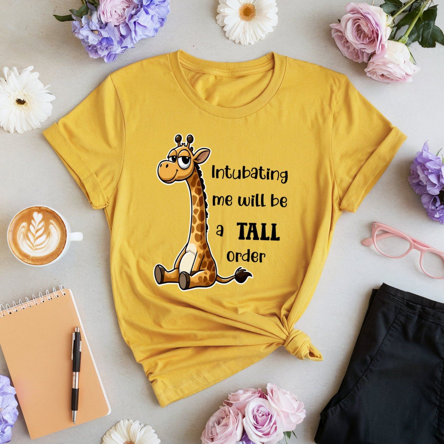 Intubating Me Will Be A Tall Order T-Shirt