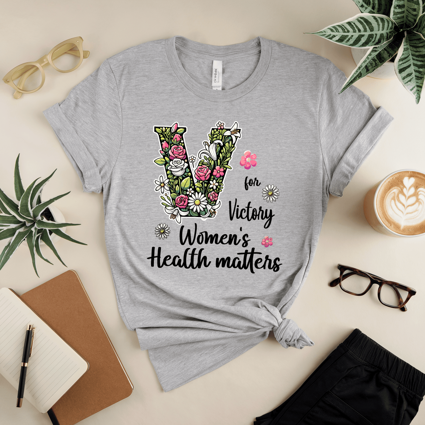 V For Victory Women's Health Matters T-Shirt
