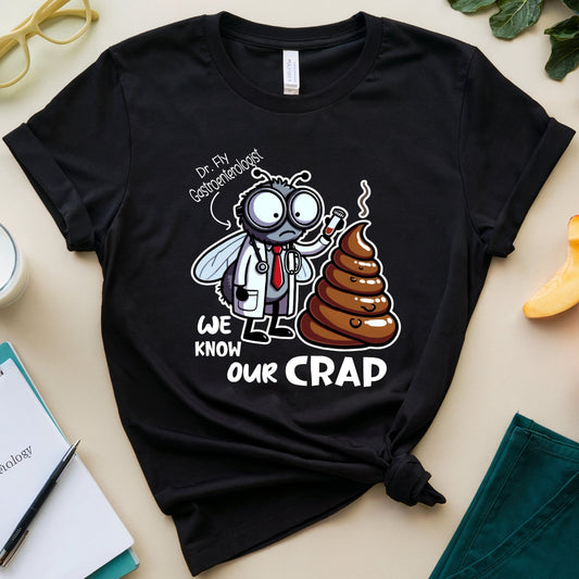 Black t-shirt with a funny graphic design of a dr fly a gastroenterologist holding a test tube near a huge pile of poop.