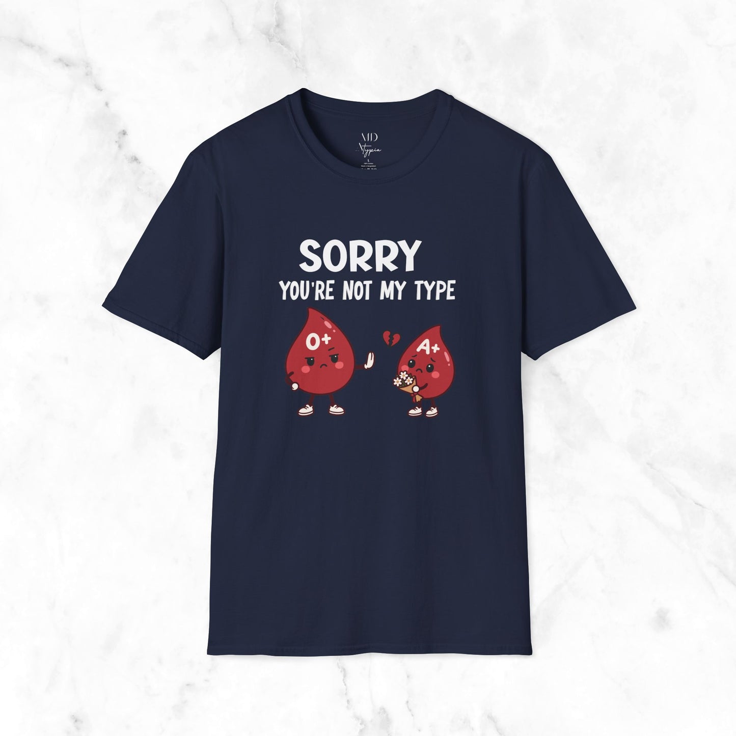 You're Not My Type T-Shirt