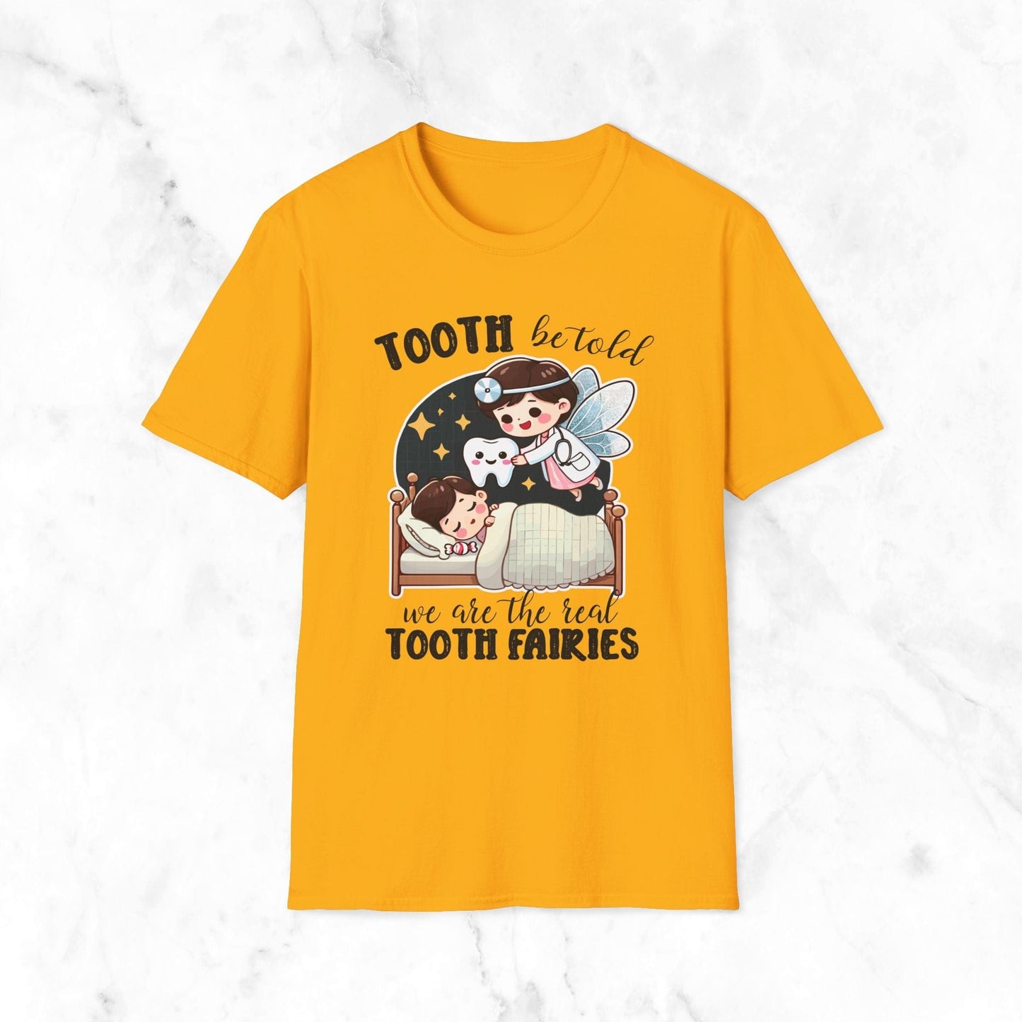 Tooth Be Told We Are The Real Tooth Fairies T-Shirt