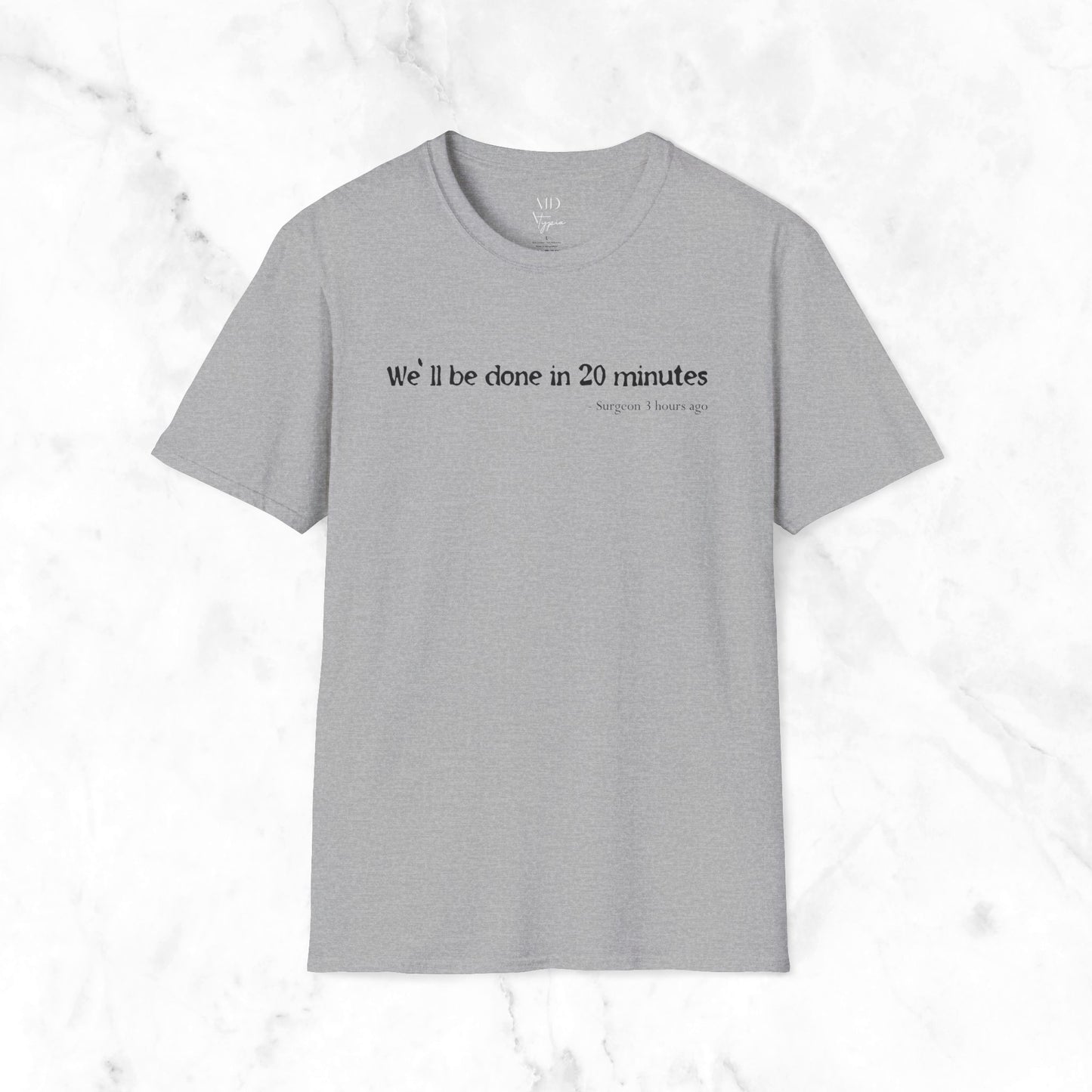 Done In 20 Minutes T-Shirt