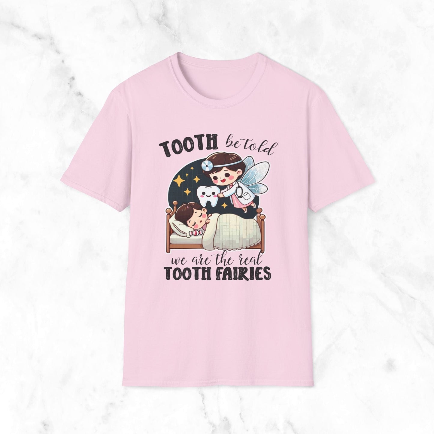 Tooth Be Told We Are The Real Tooth Fairies T-Shirt