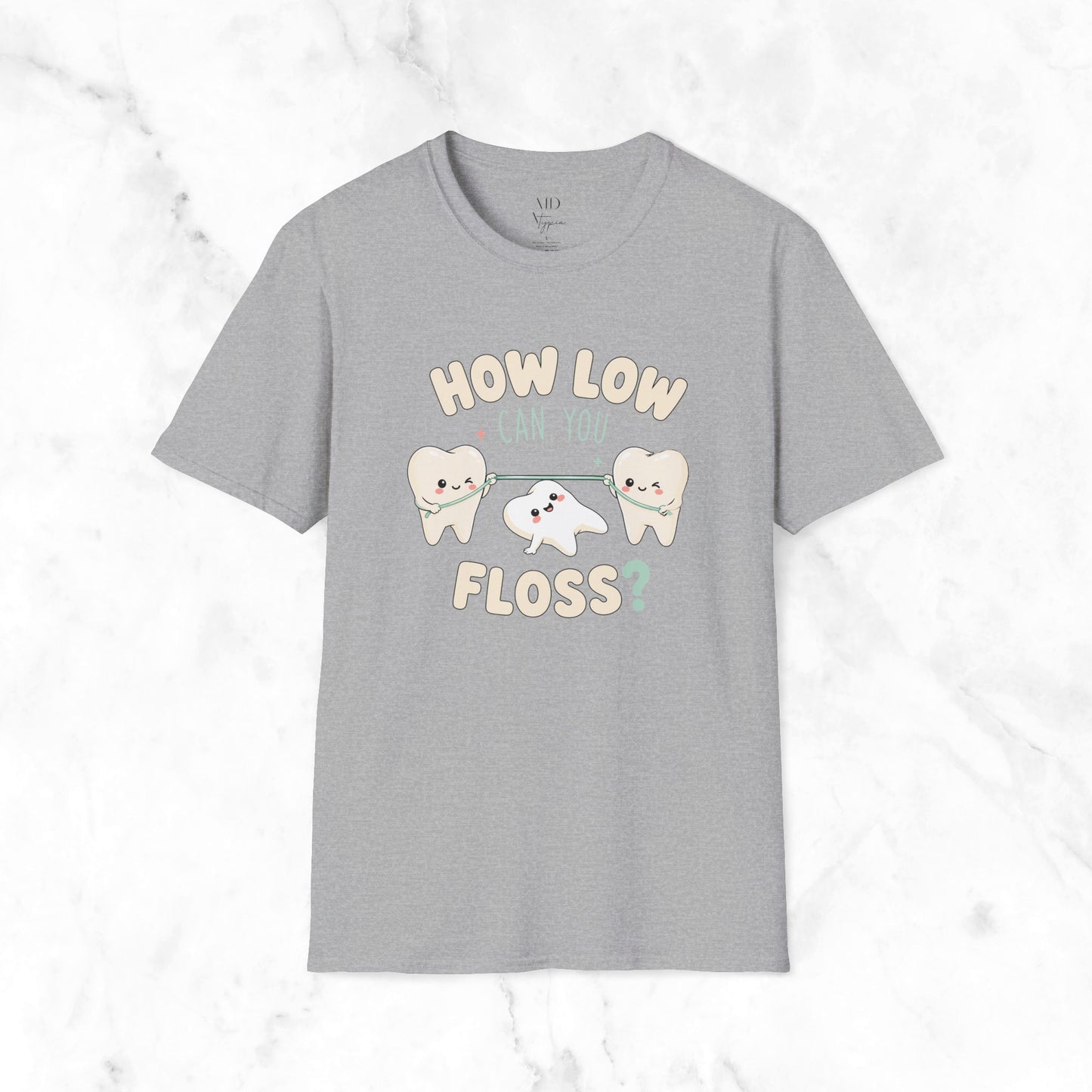 How Low Can You Floss T-Shirt