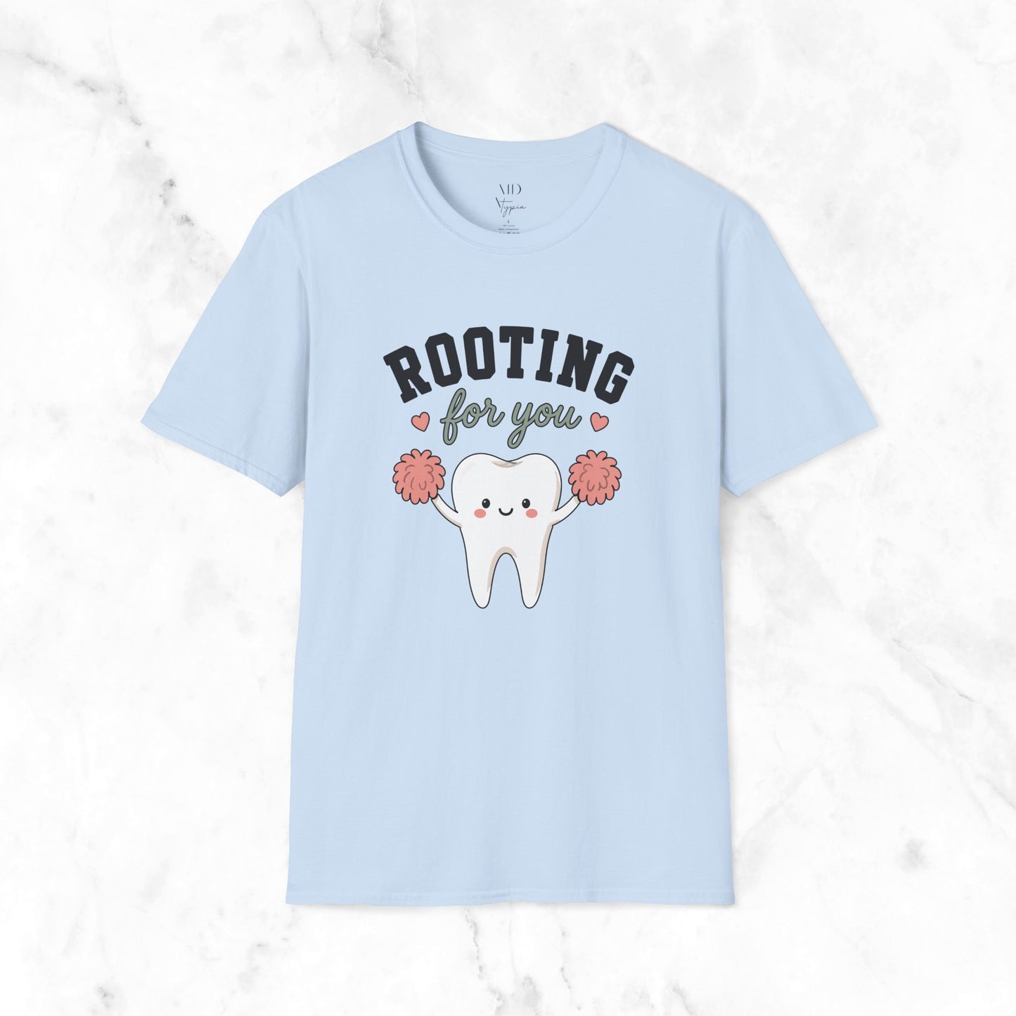 Rooting for You T-Shirt