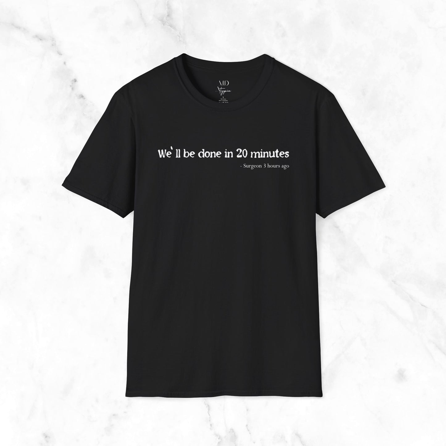 Done In 20 Minutes T-Shirt