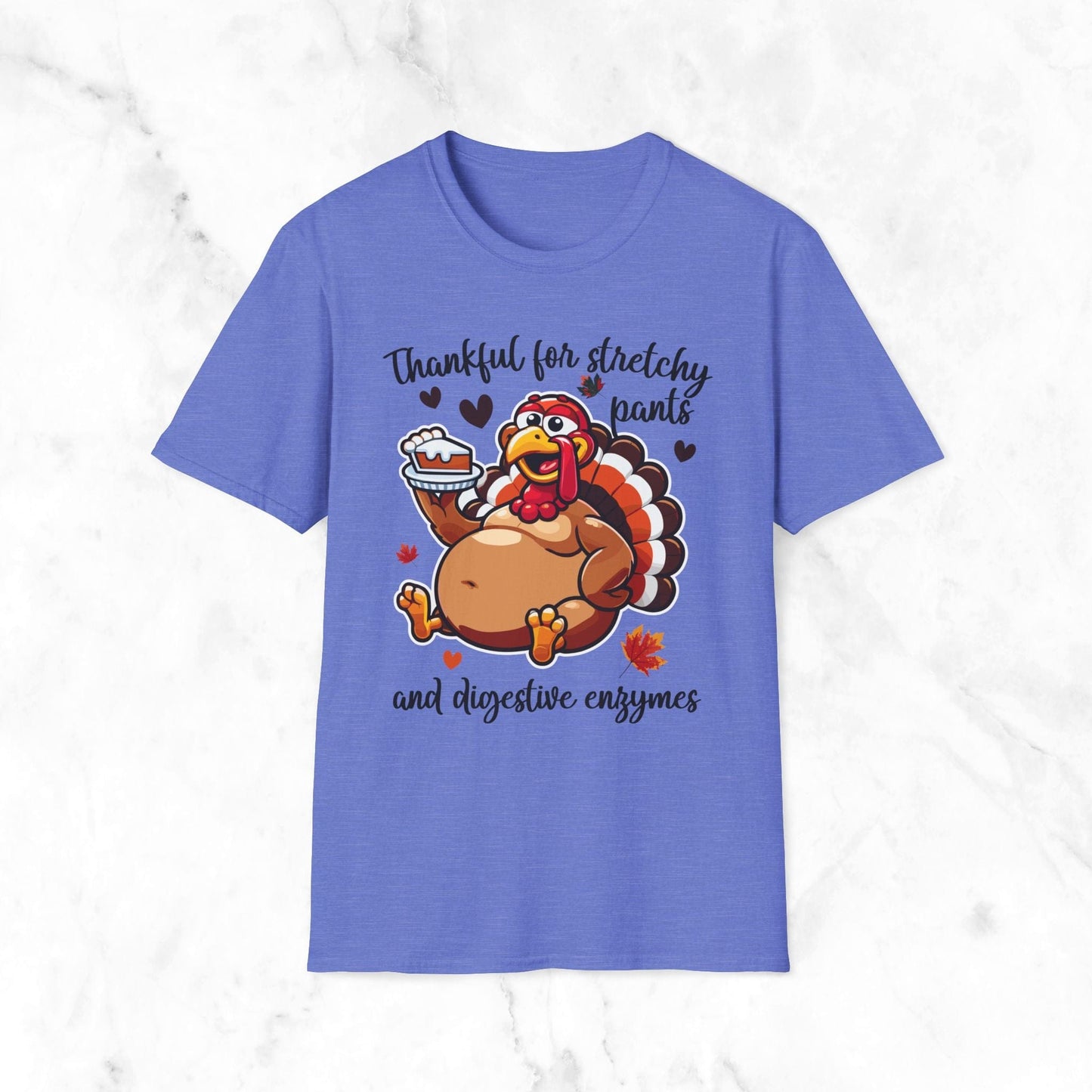 Thankful For Stretchy Pants And Digestive Enzymes T-Shirt