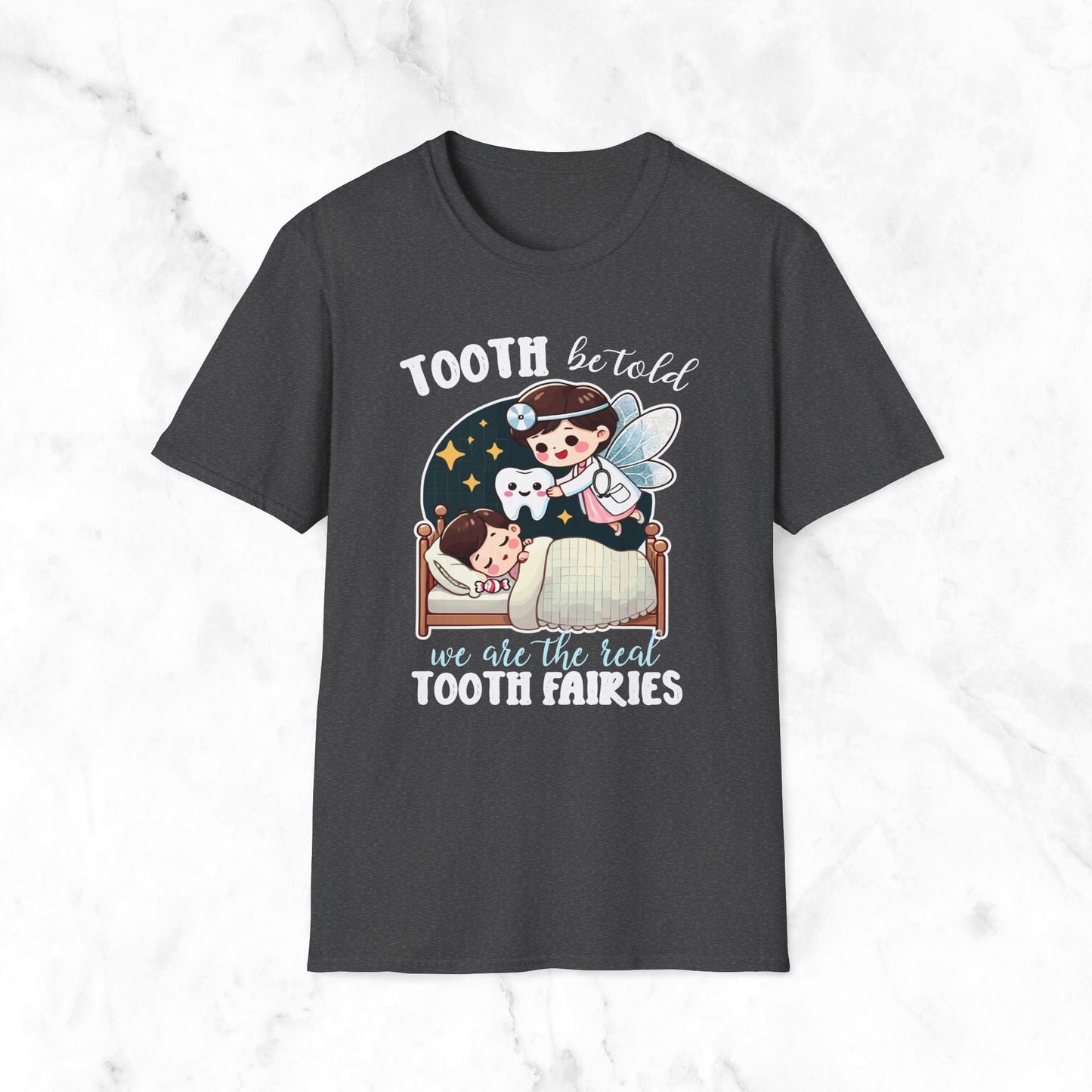 Tooth Be Told We Are The Real Tooth Fairies T-Shirt