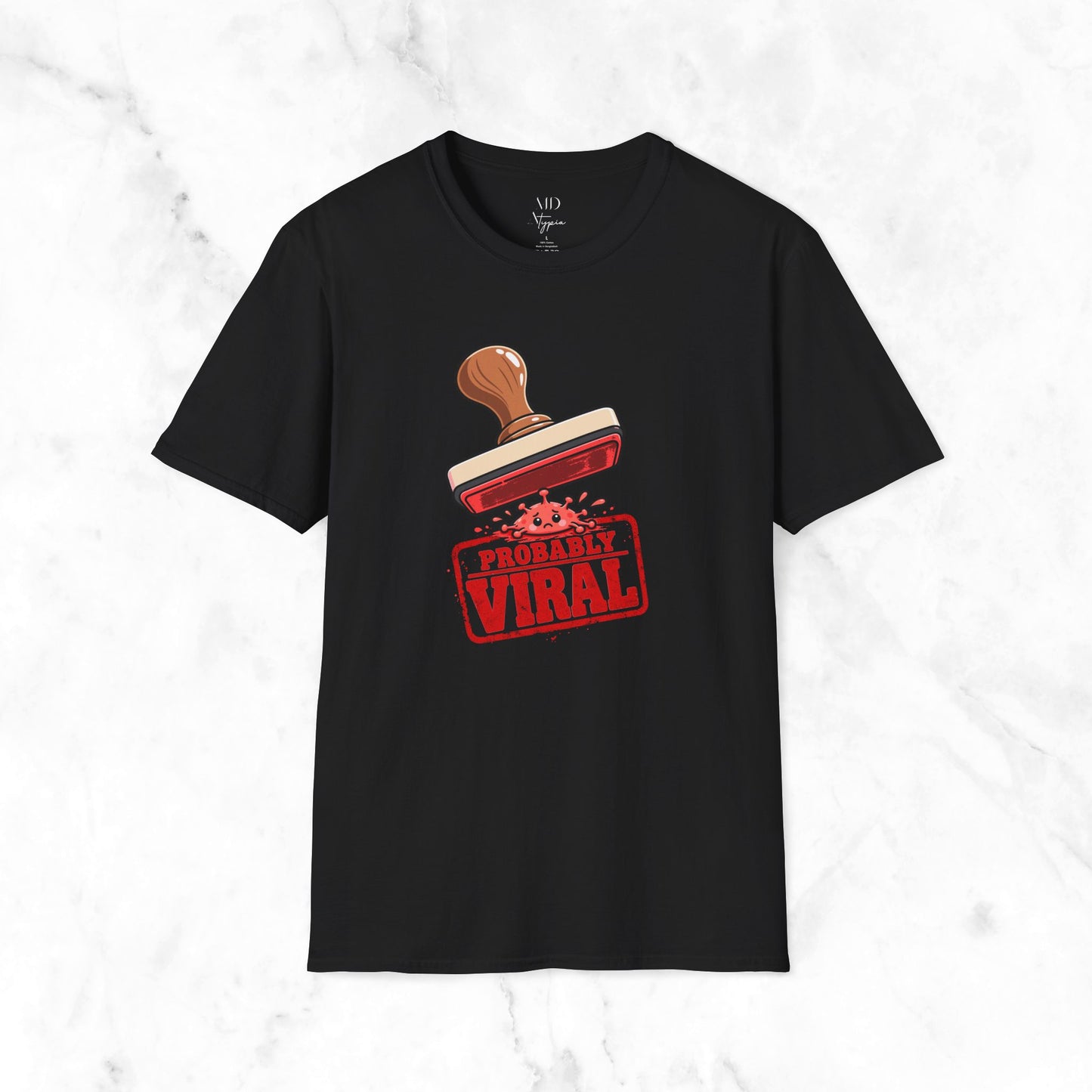 Probably Viral T-Shirt