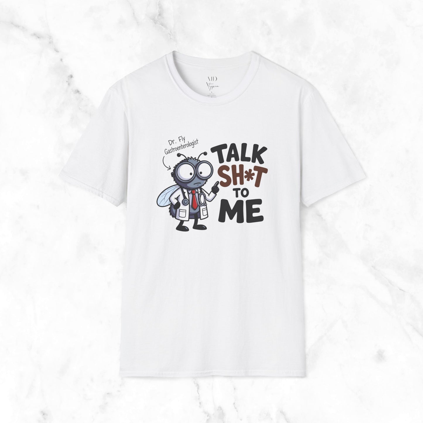 Talk Sh*t To Me T-Shirt