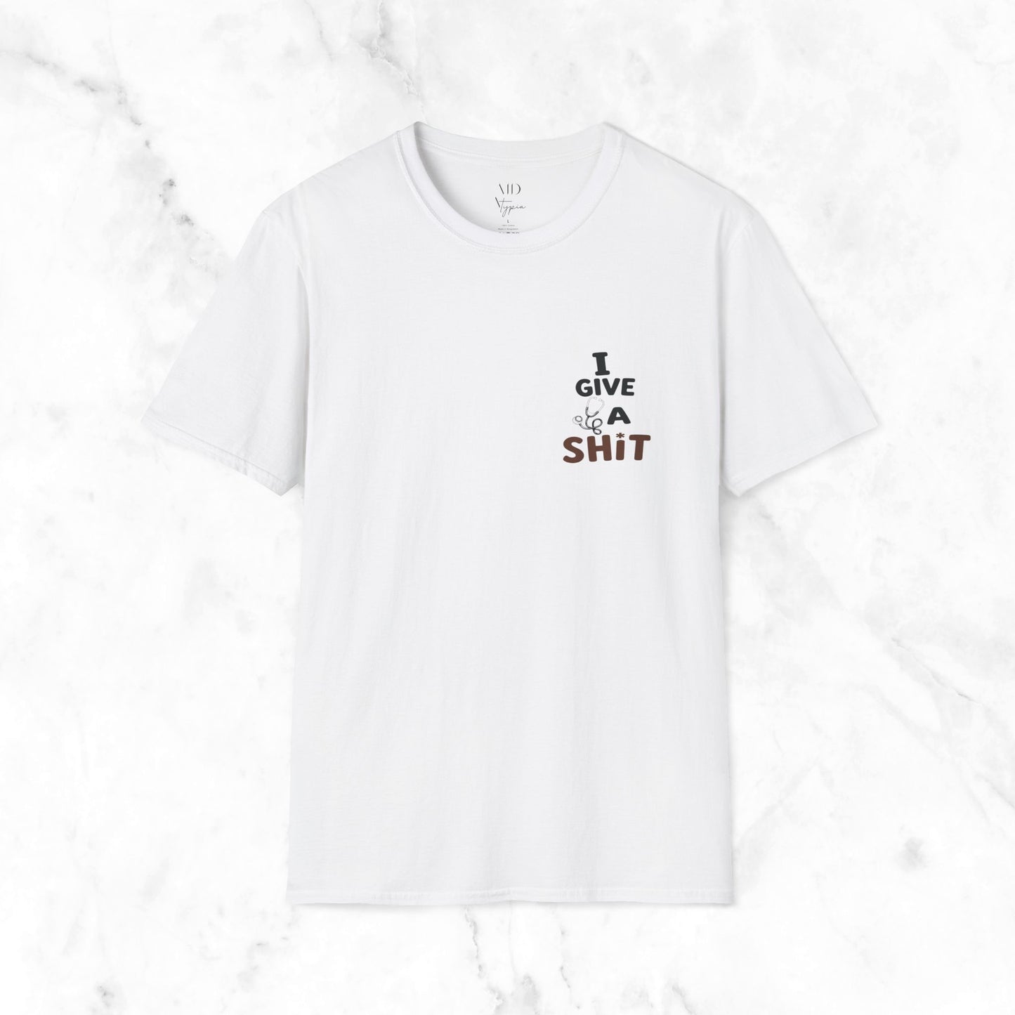 I Give A Sh*t T-Shirt