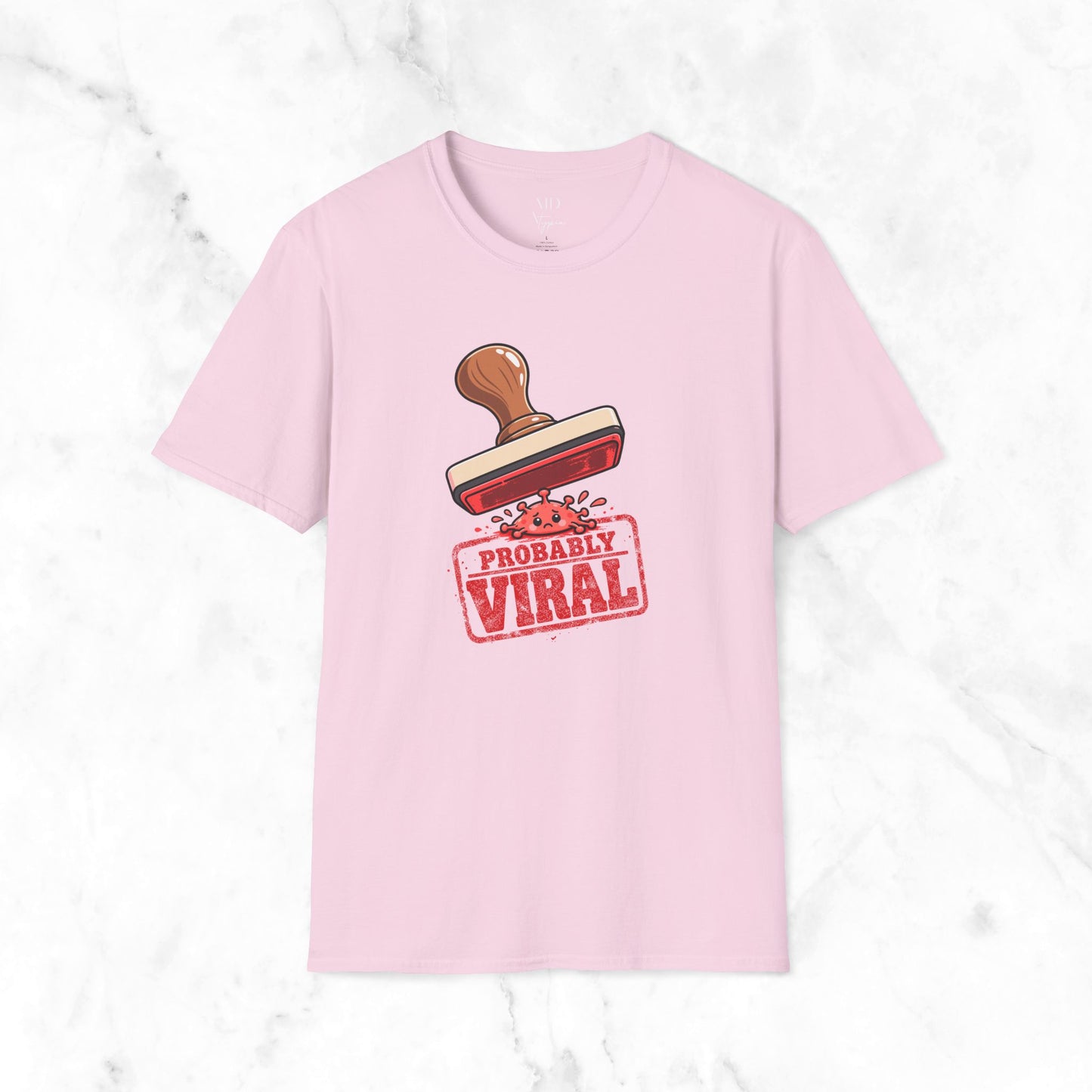 Probably Viral T-Shirt