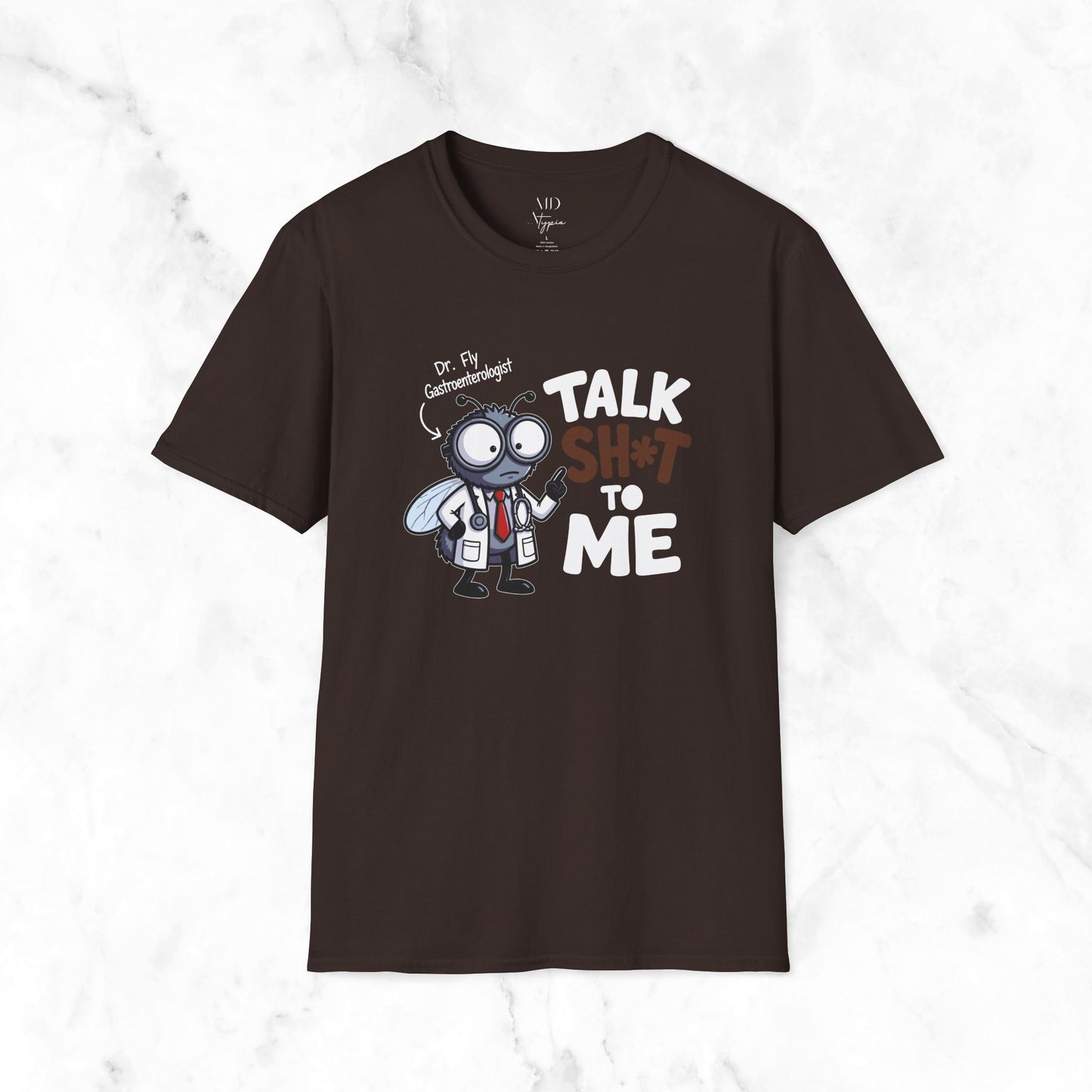 Talk Sh*t To Me T-Shirt