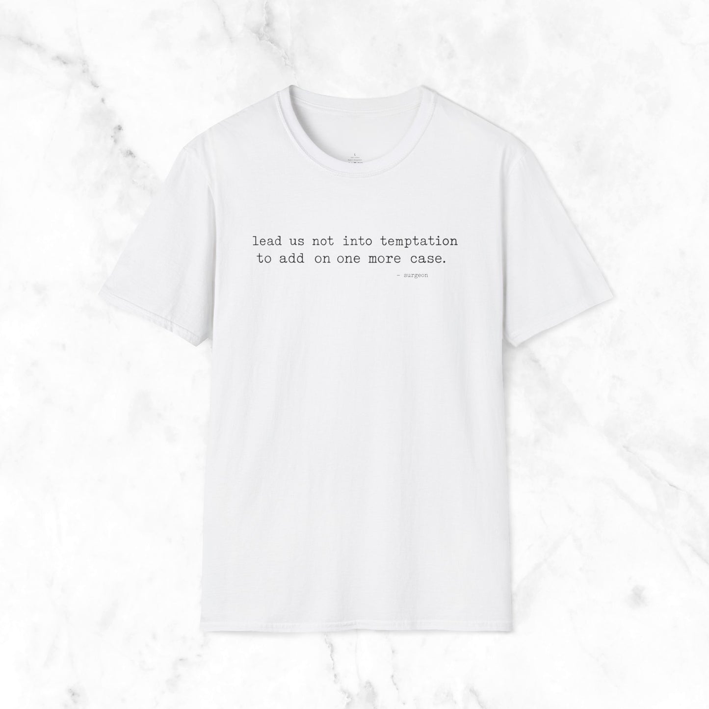 Add One More Case T-Shirt