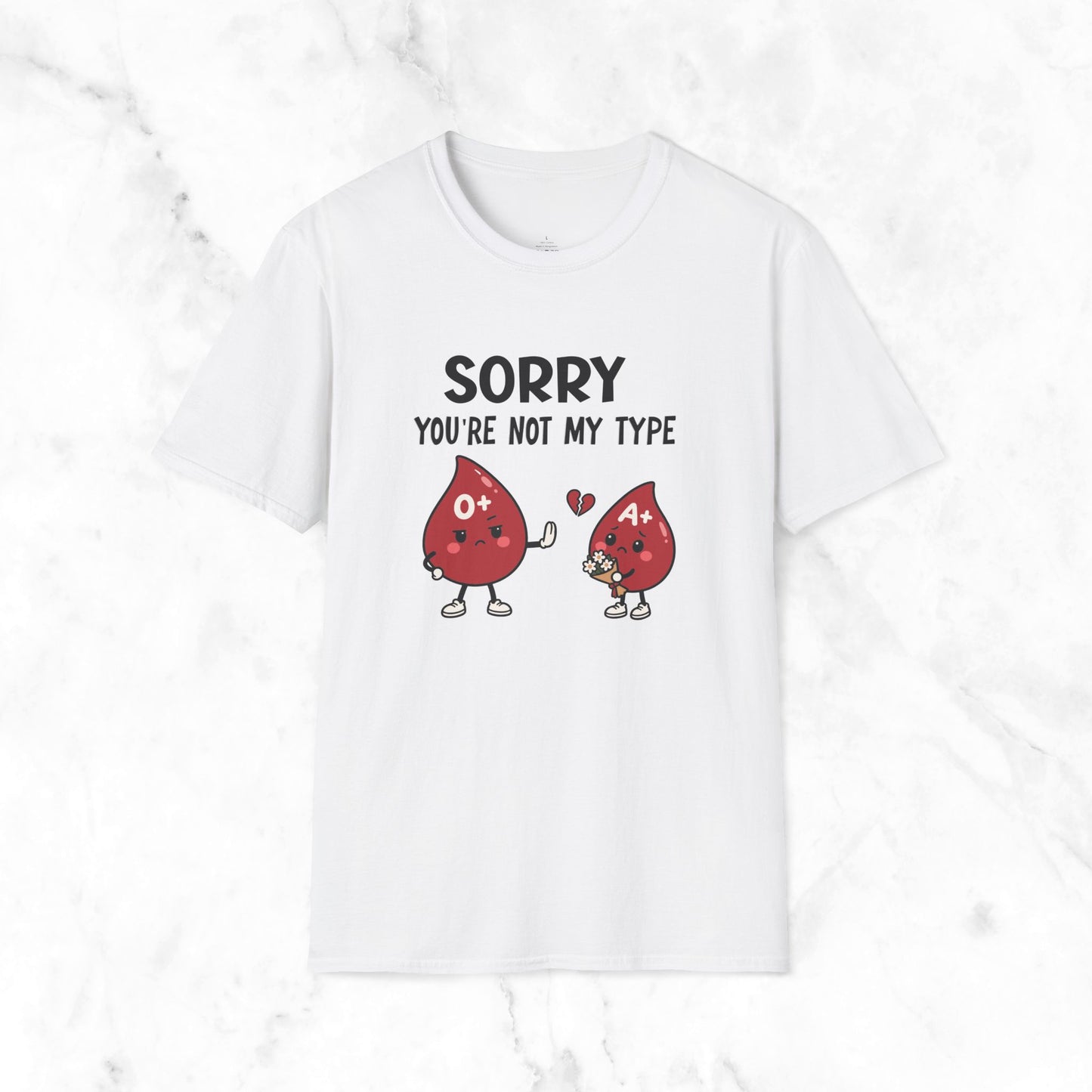 You're Not My Type T-Shirt