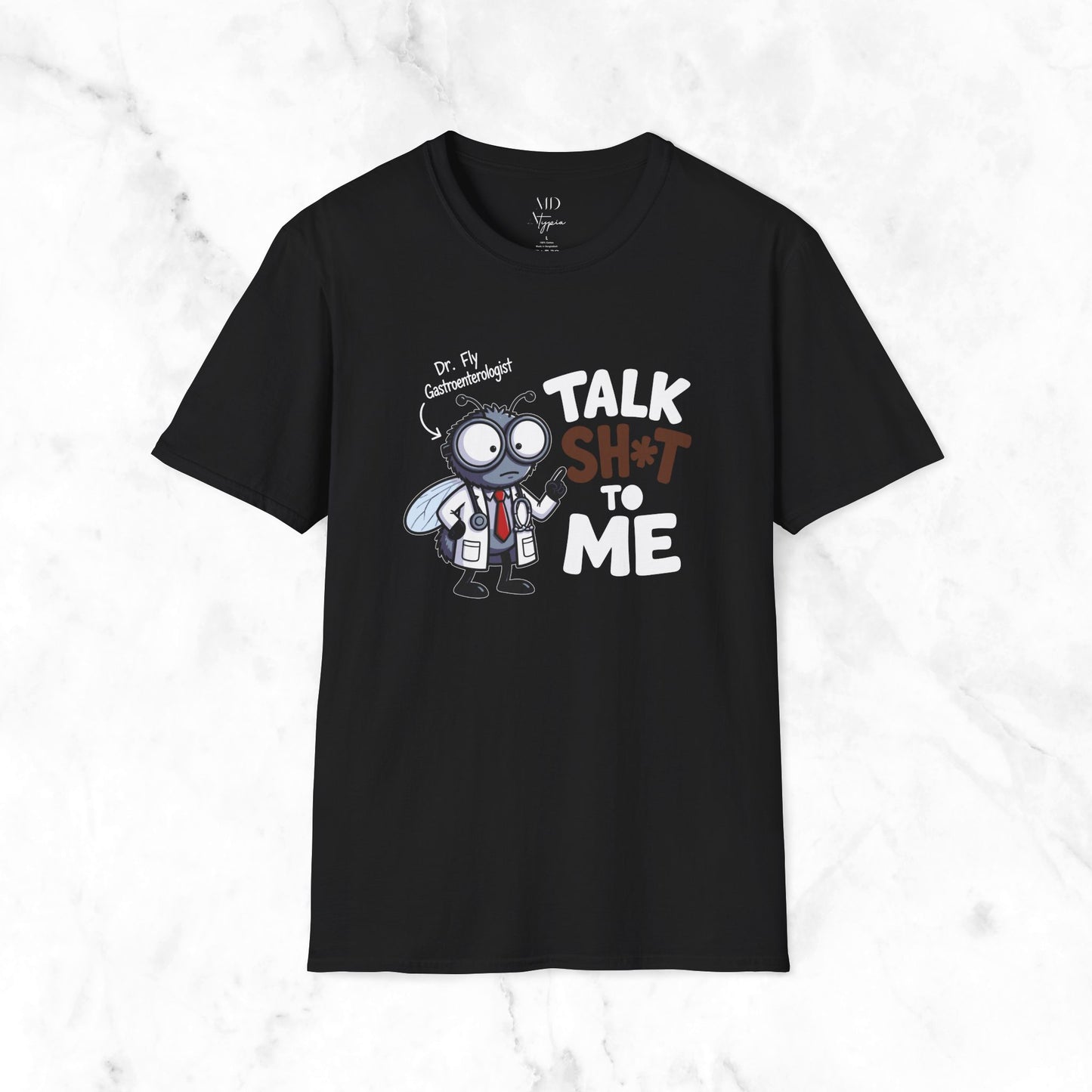 Talk Sh*t To Me T-Shirt