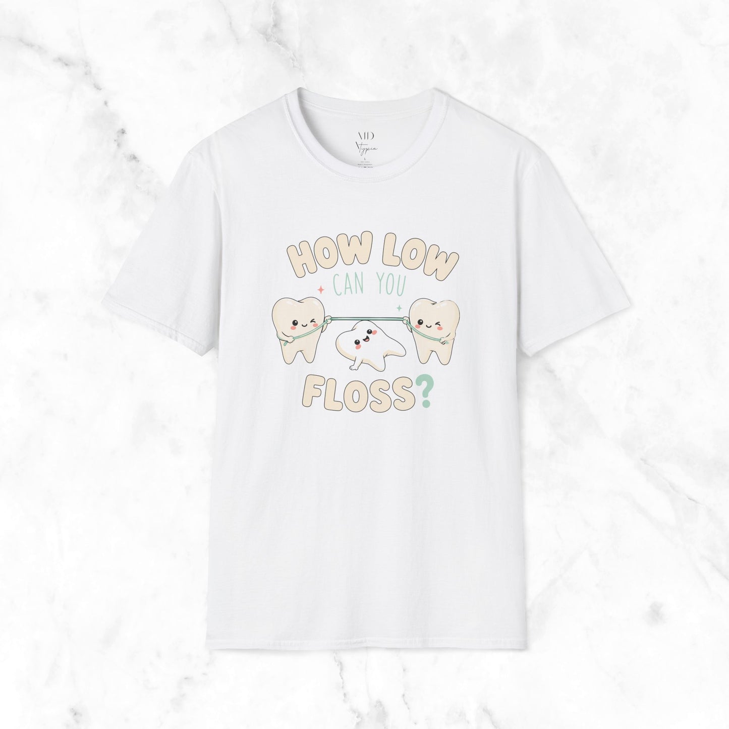 How Low Can You Floss T-Shirt