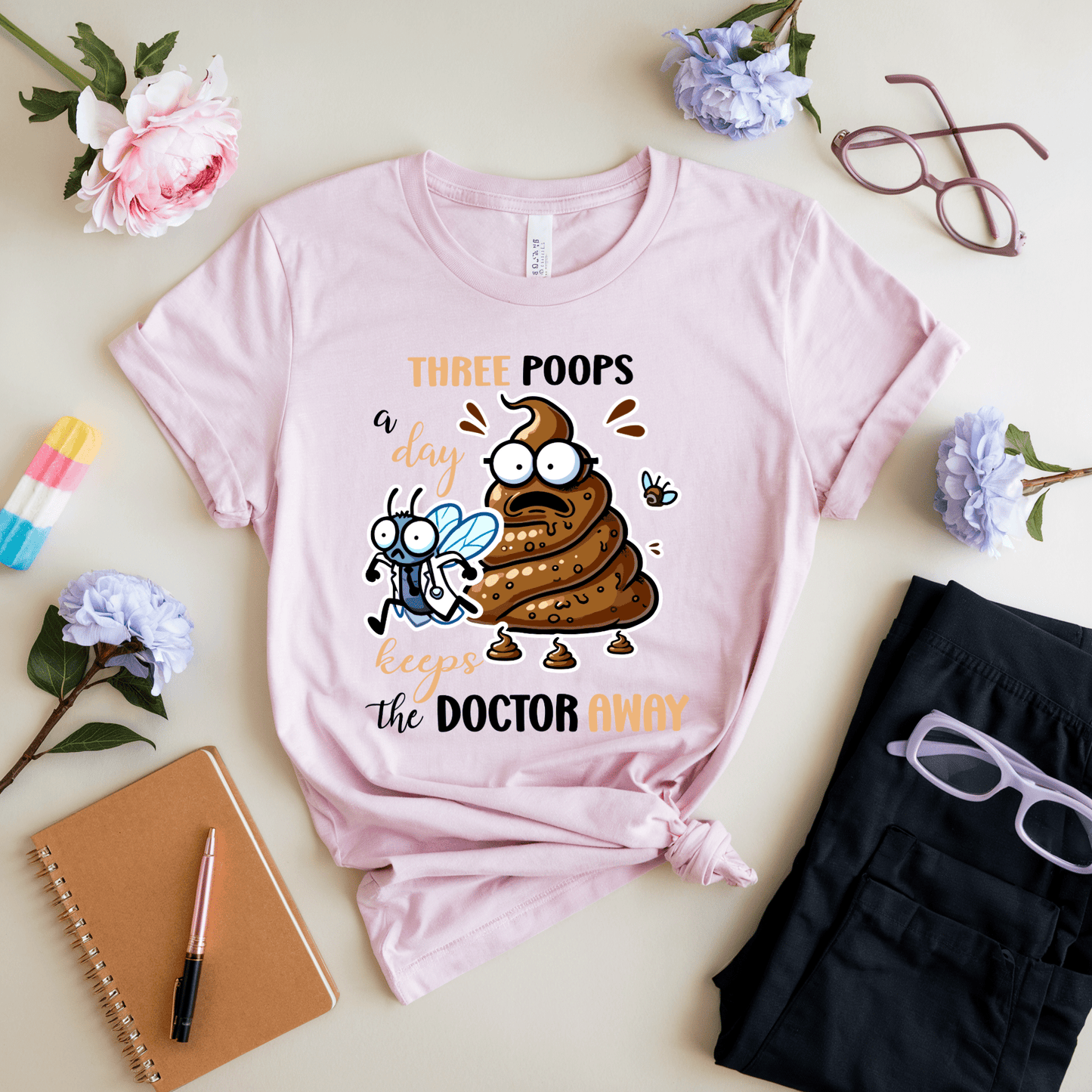 Three Poops A Day Keeps The Doctor Away T-Shirt