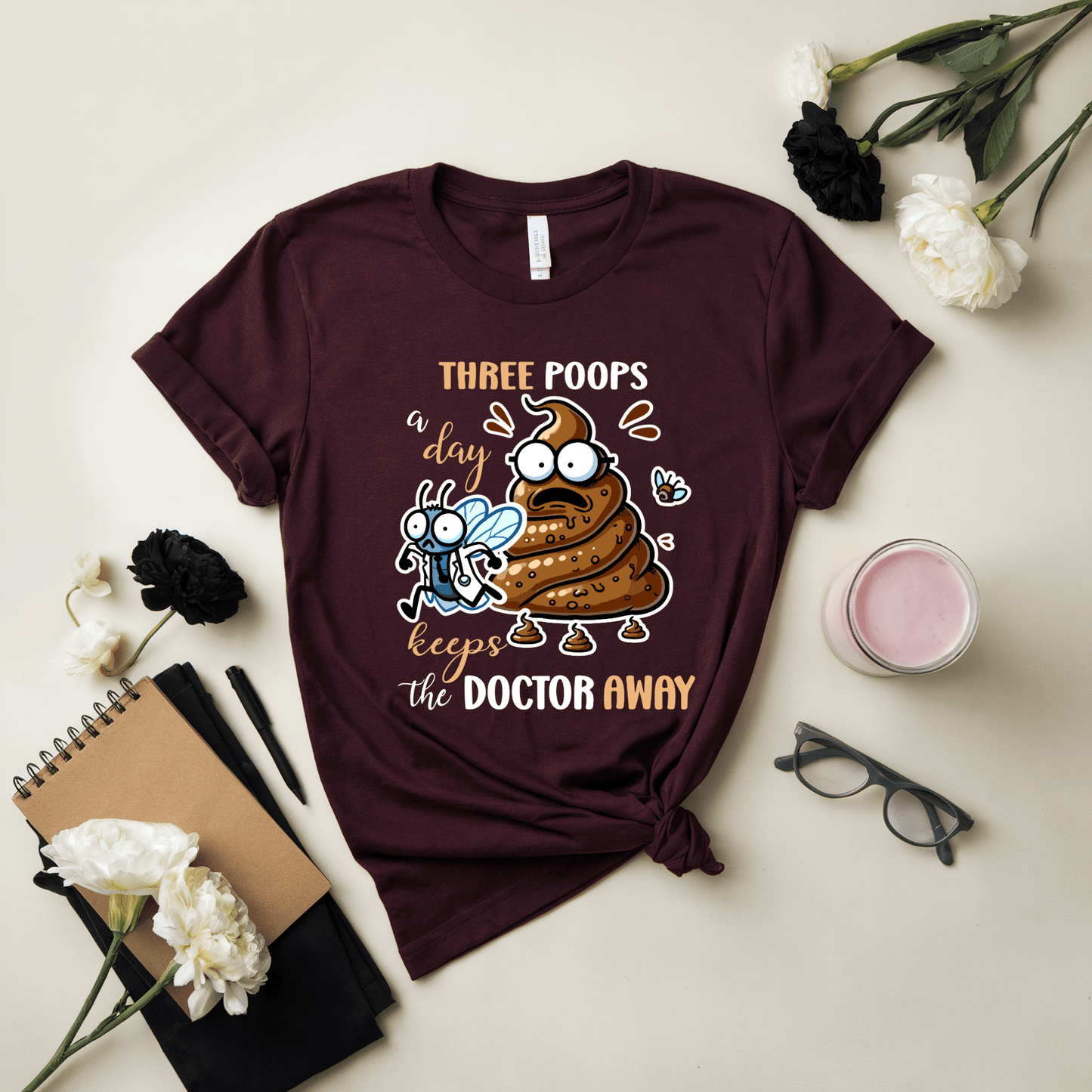 Three Poops A Day Keeps The Doctor Away T-Shirt
