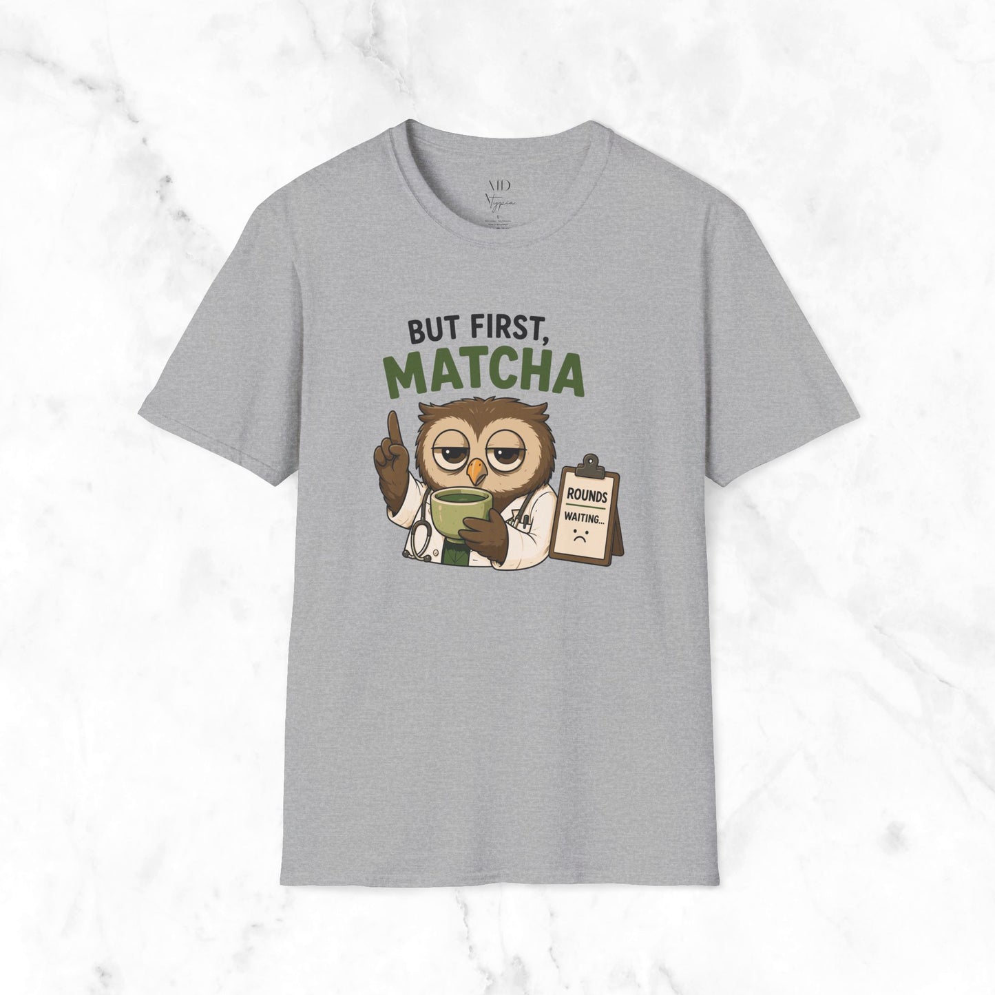 But First Matcha T-Shirt