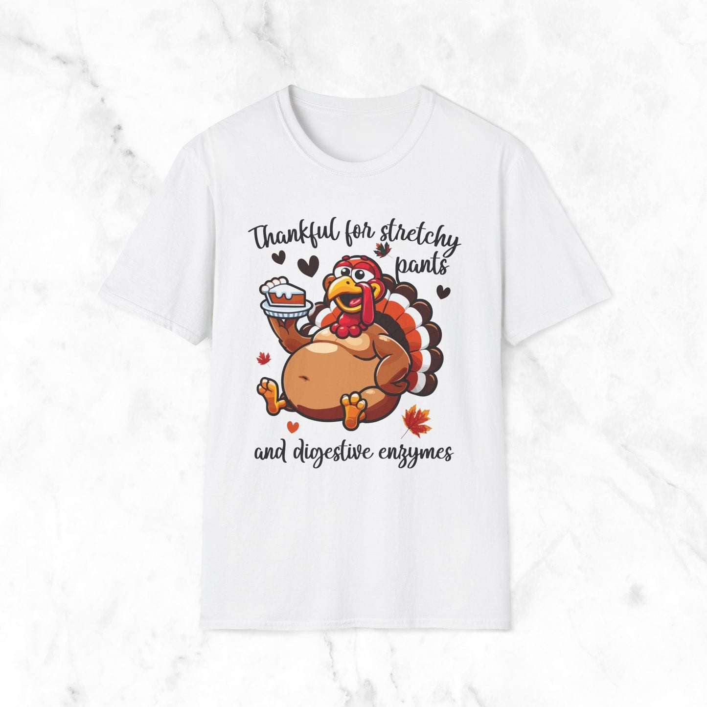 Thankful For Stretchy Pants And Digestive Enzymes T-Shirt