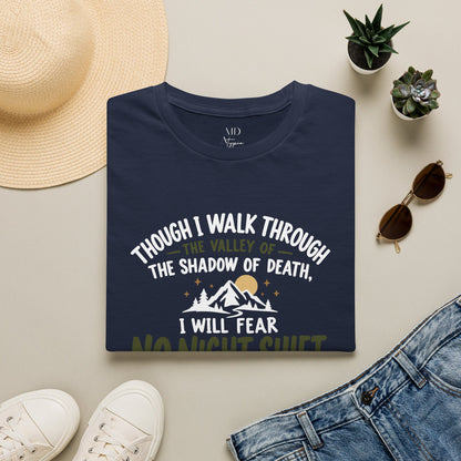 Fear No Night Shift T-Shirt