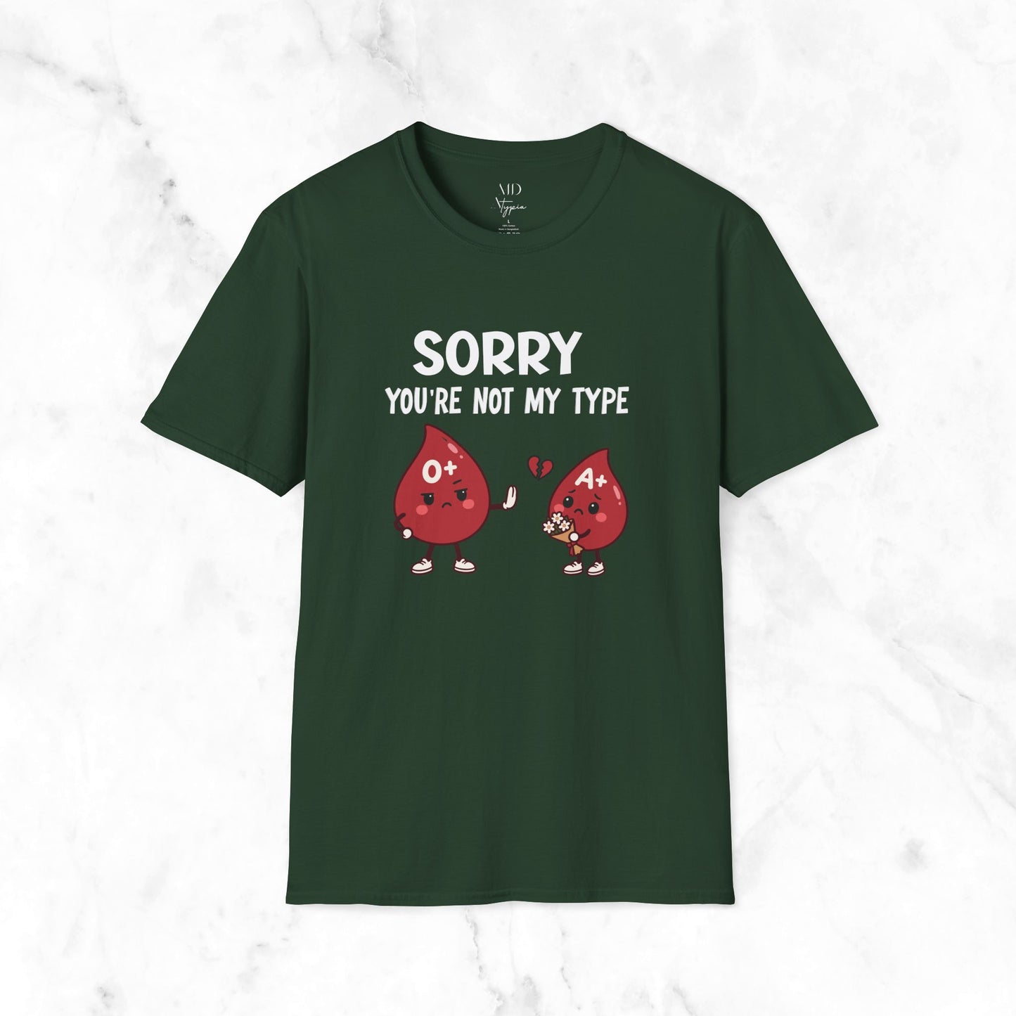 You're Not My Type T-Shirt