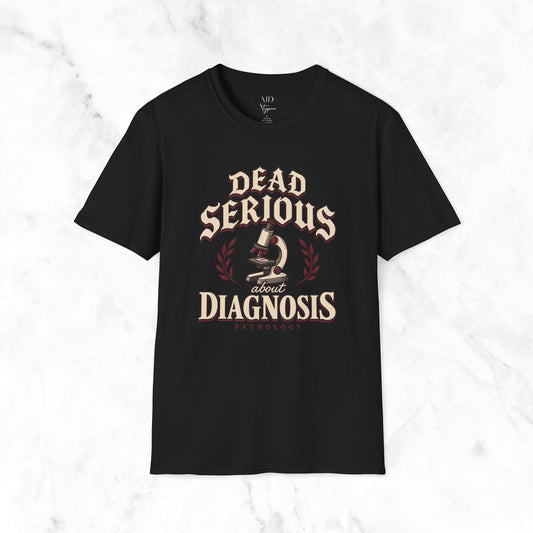 Dead Serious T-Shirt