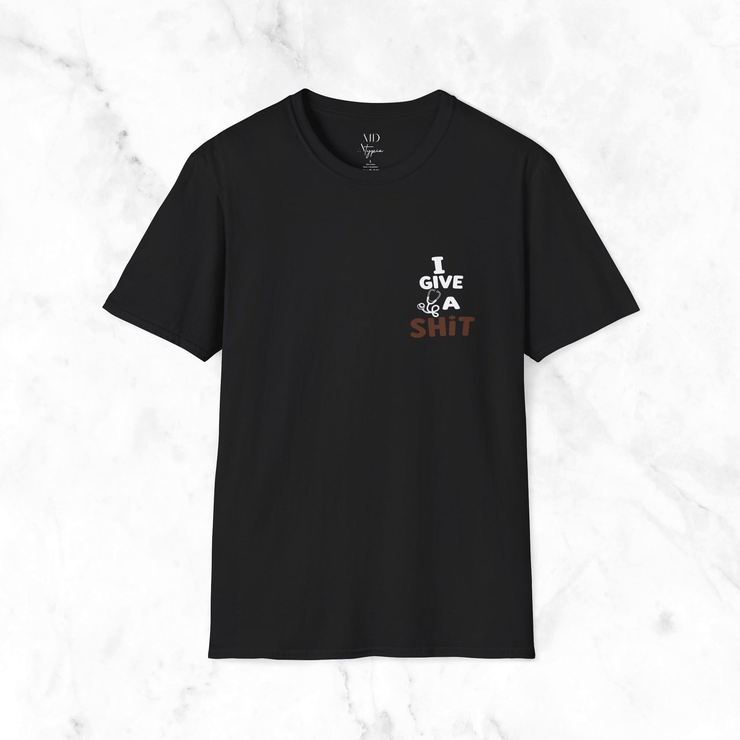 I Give A Sh*t T-Shirt