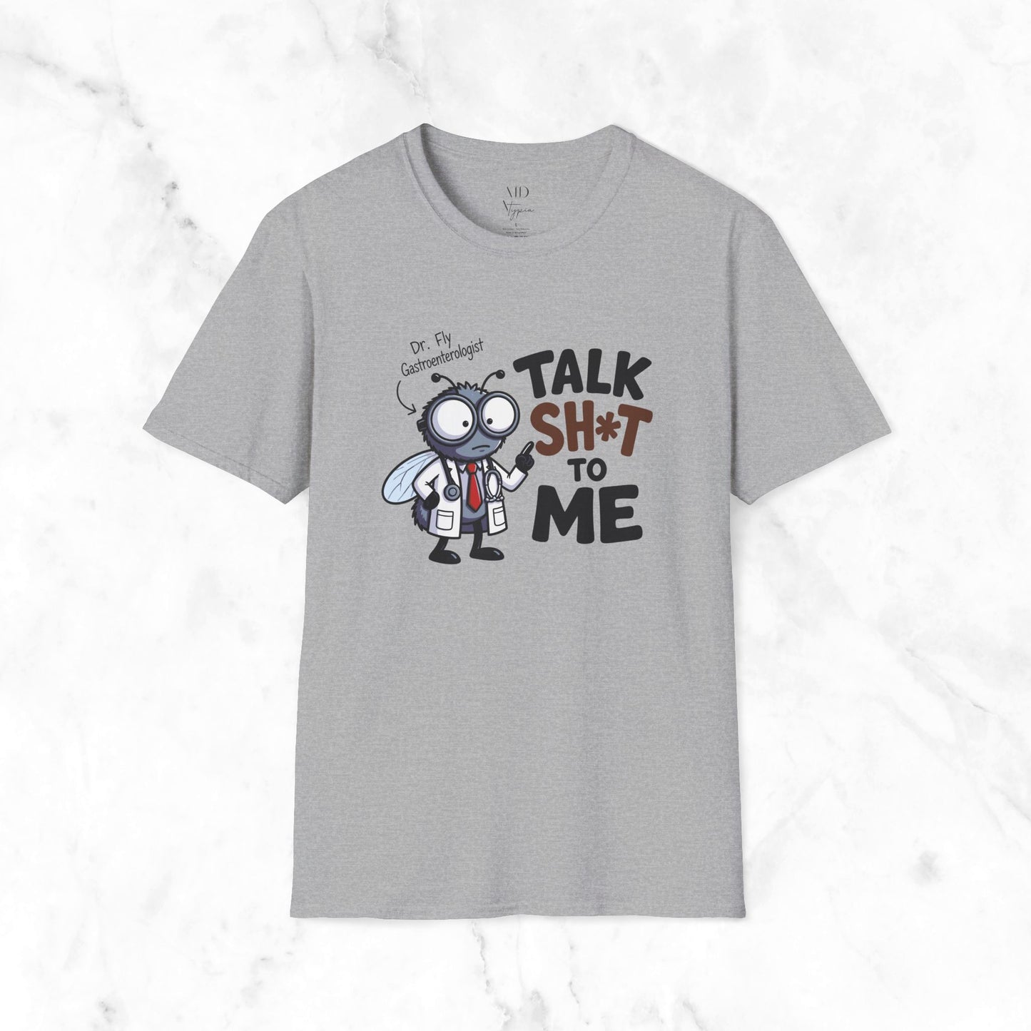 Talk Sh*t To Me T-Shirt