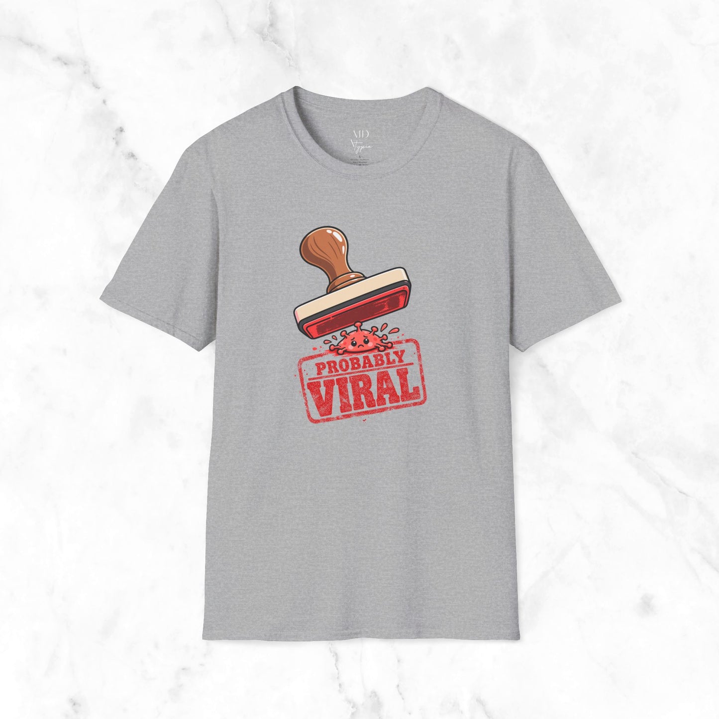 Probably Viral T-Shirt