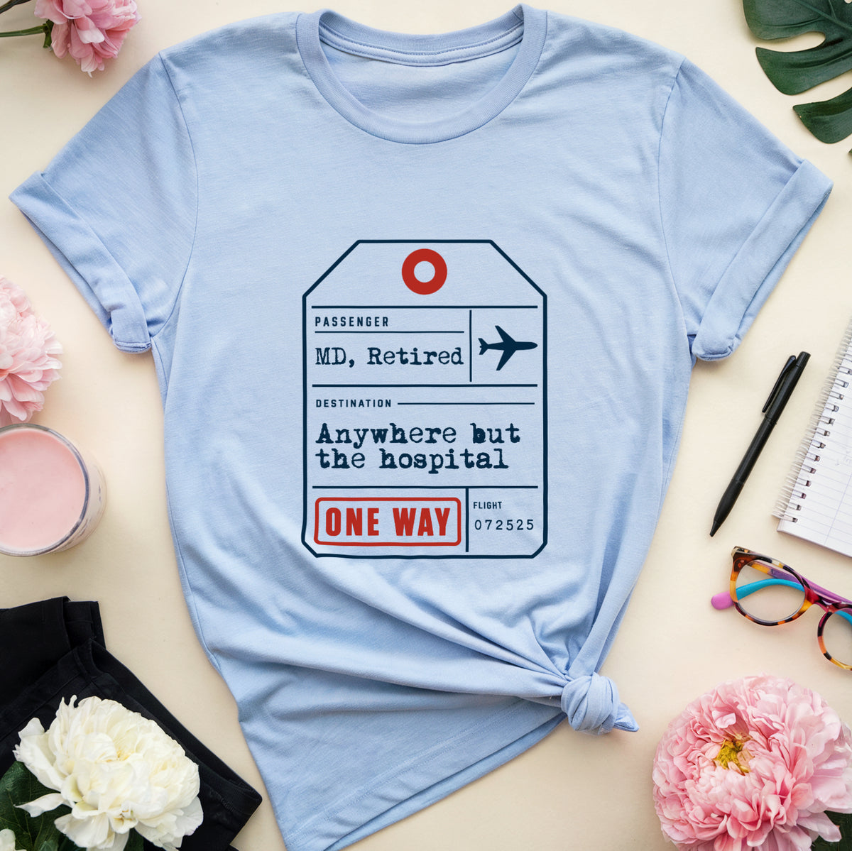 Anywhere But Hospital T-Shirt