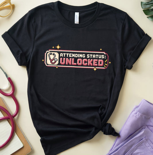 Attending Status Unlocked T-Shirt