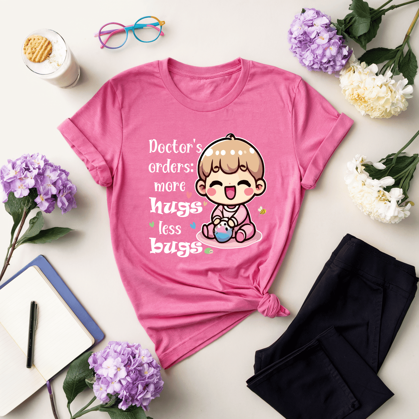 Doctor's Orders More Hugs Less Bugs T-Shirt