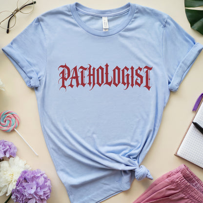 Gothic Pathologist T-Shirt