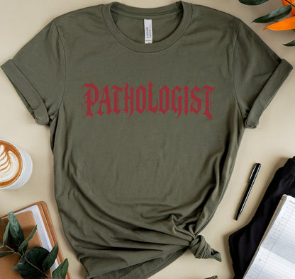 Gothic Pathologist T-Shirt