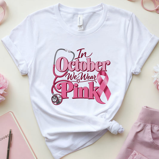 In October We Wear Pink T-Shirt