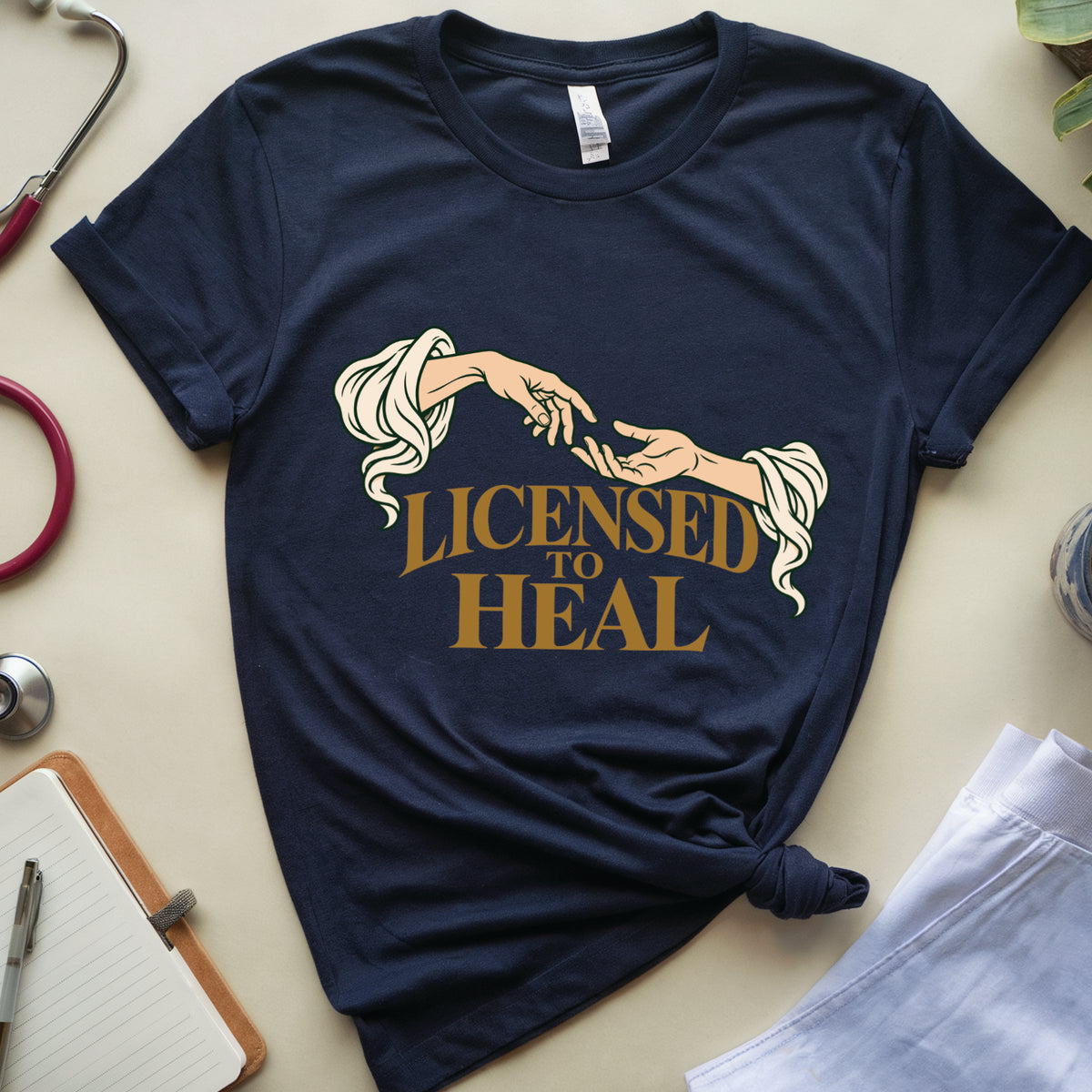 Licensed To Heal T-Shirt