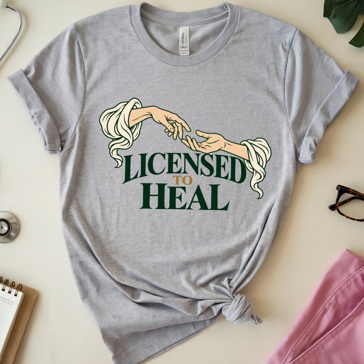Licensed To Heal T-Shirt