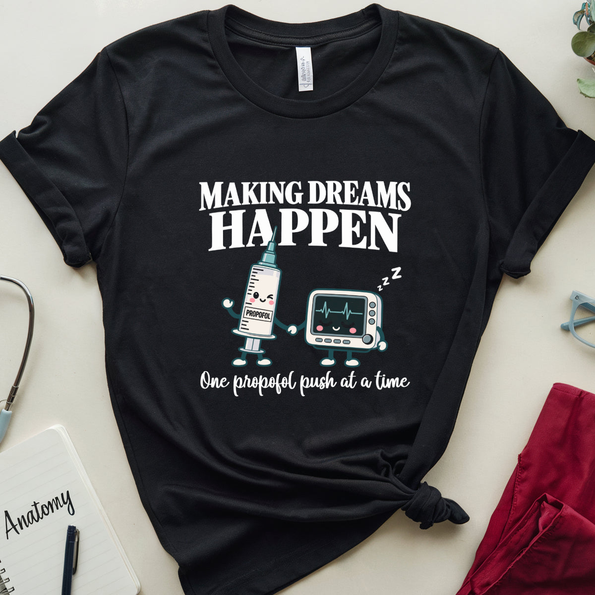 Making Dreams Happen Tshirt