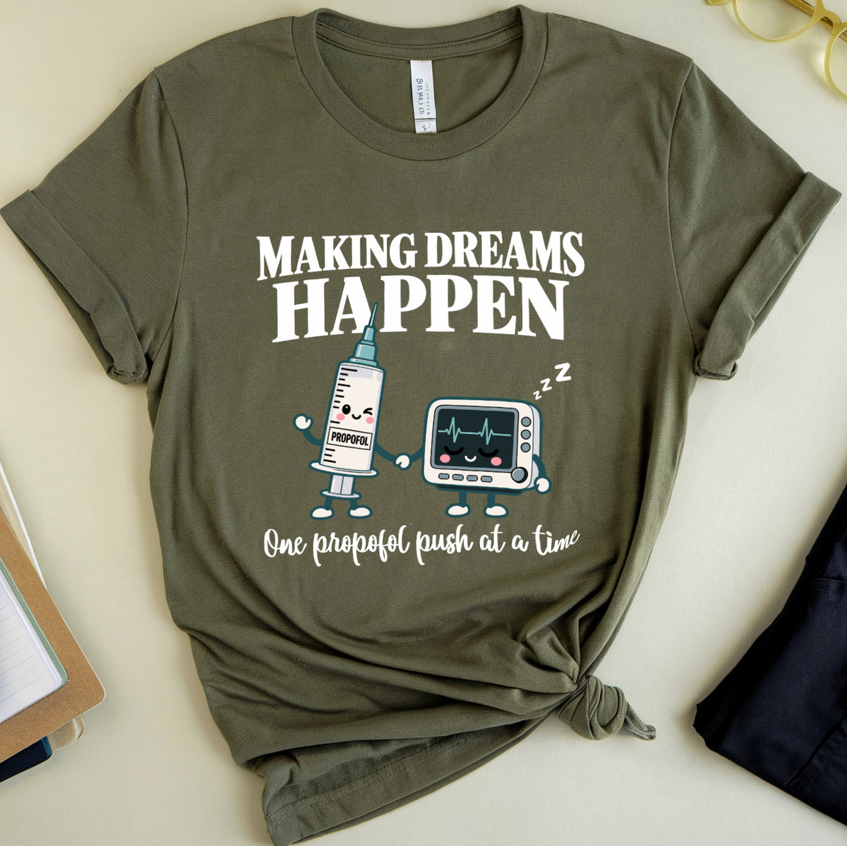 Making Dreams Happen Tshirt