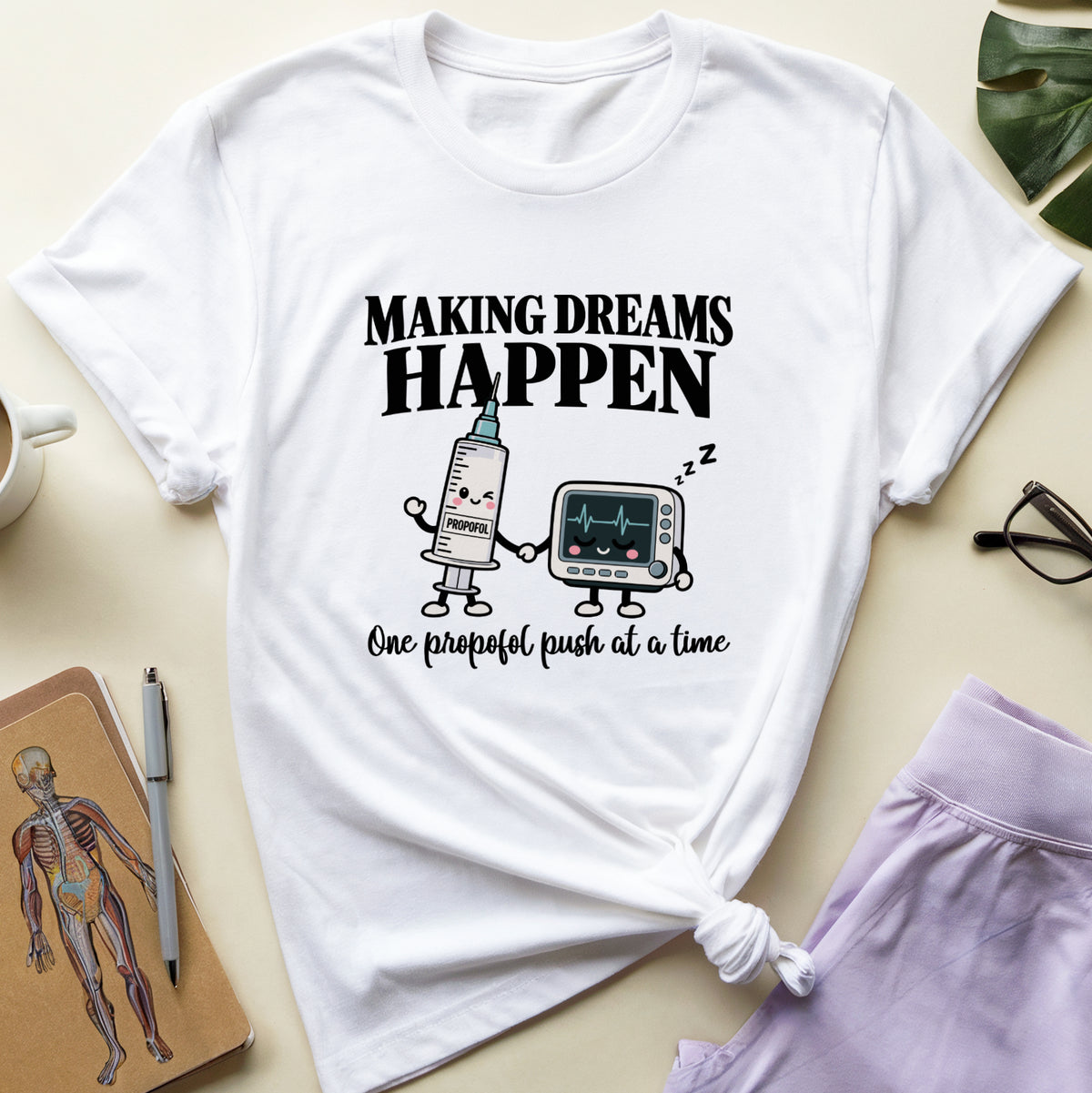 Making Dreams Happen Tshirt