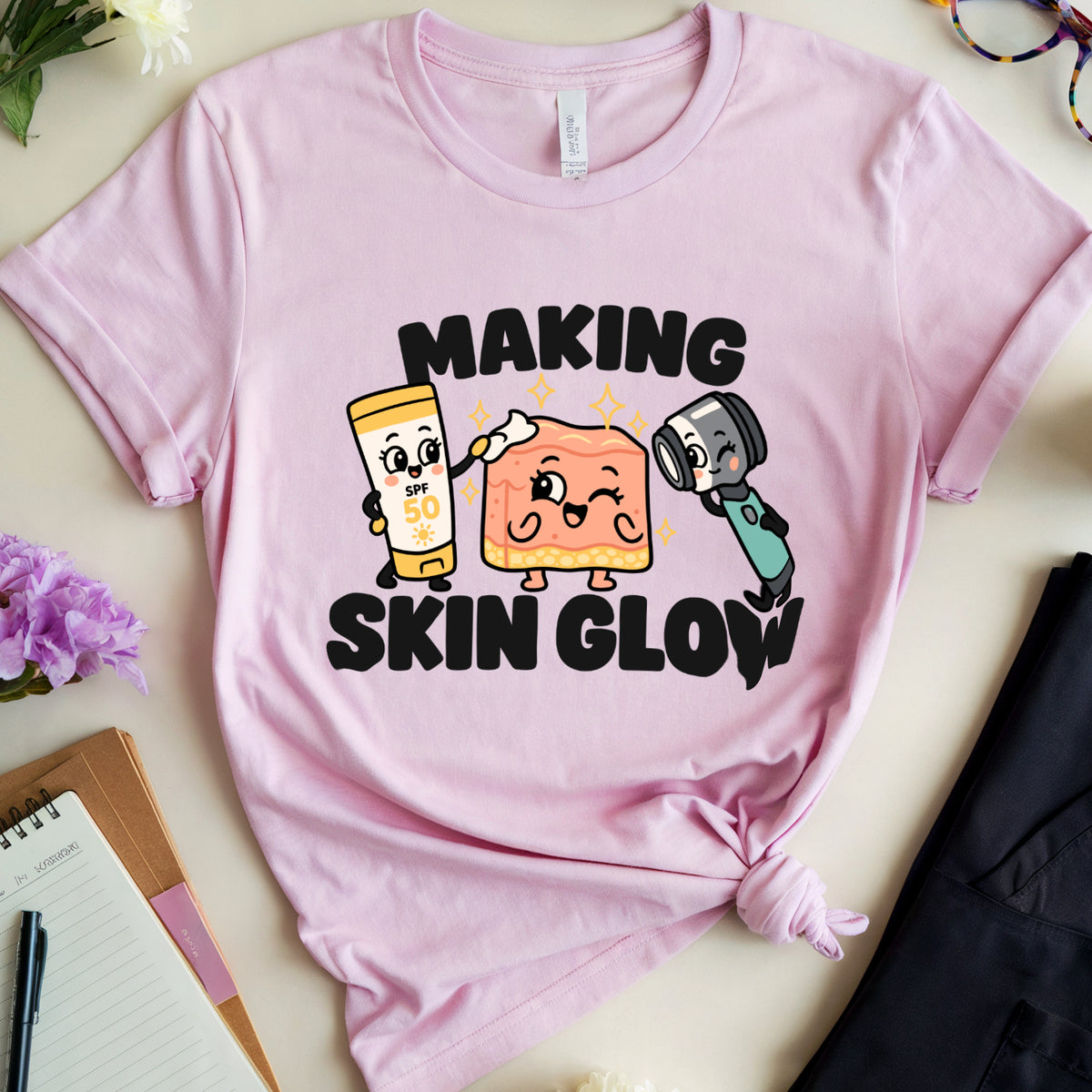 Making Skin Glow T-Shirt