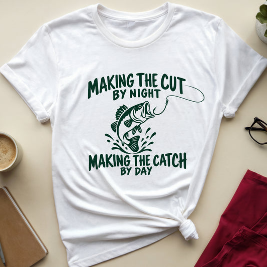 Making The Catch By Day T-Shirt