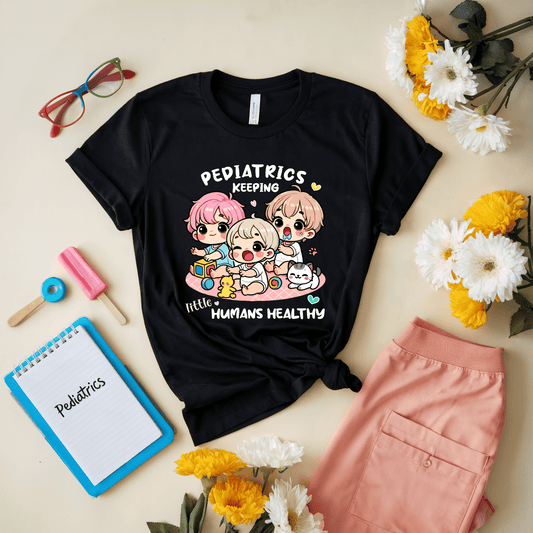 Pediatrics Keeping Little Humans Healthy T-Shirt