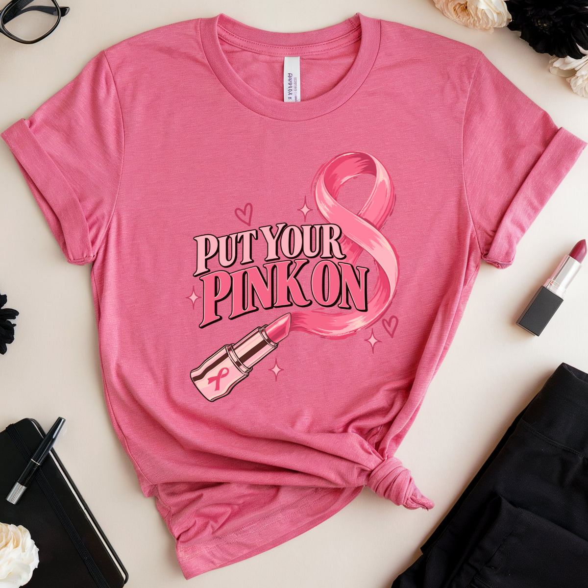 Put Your Pink On T-Shirt