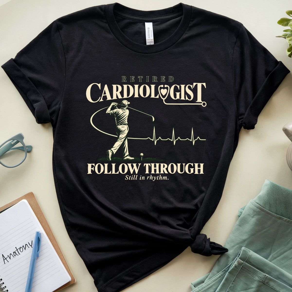 Retired Cardiologist Follow Through T-Shirt