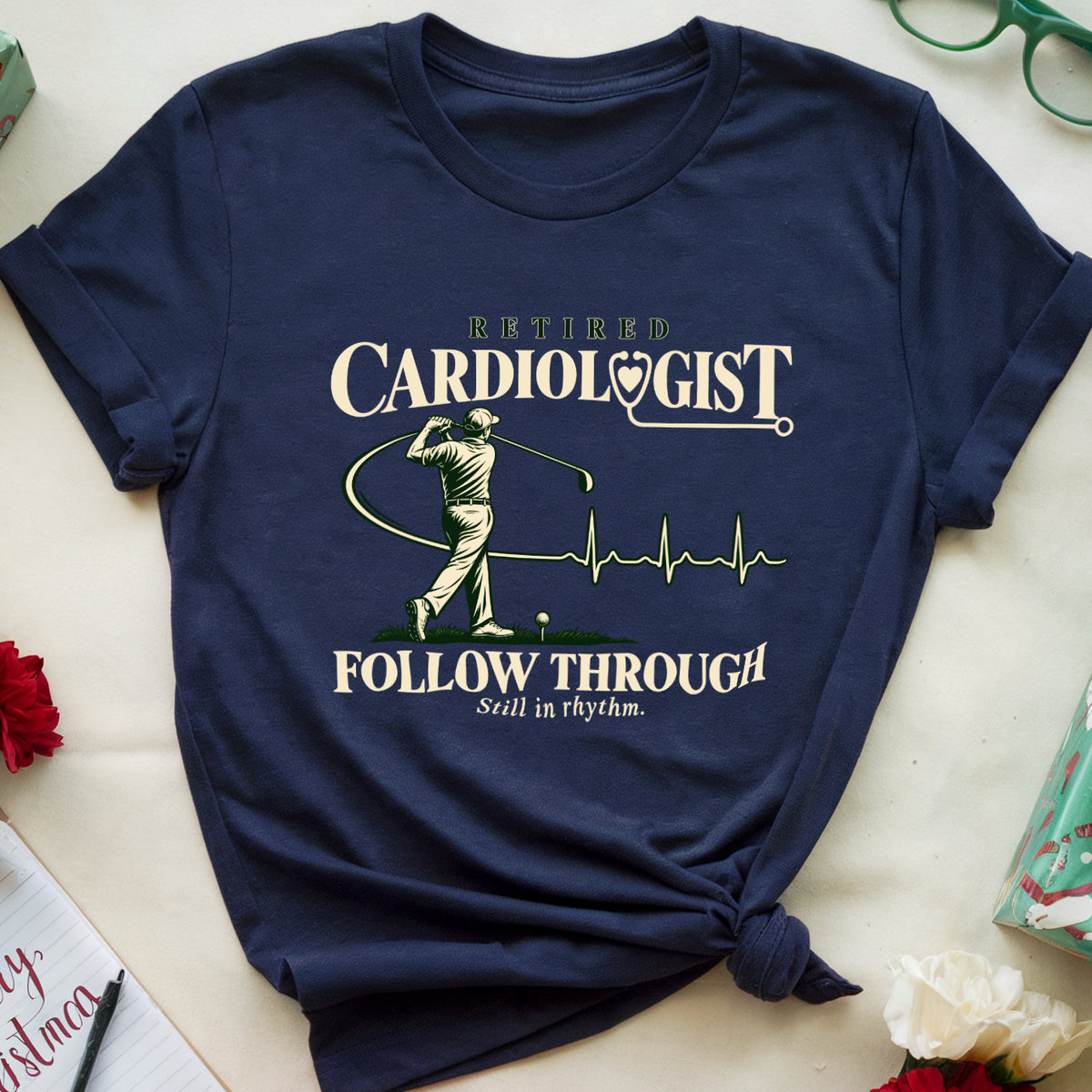 Retired Cardiologist Follow Through T-Shirt
